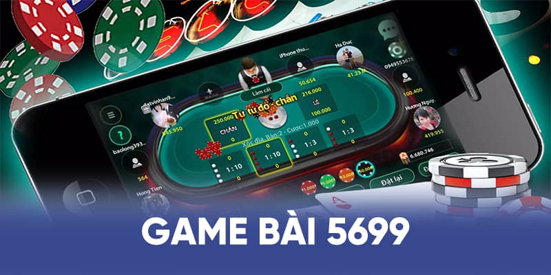 Ưu đãi người chơi sảnh game bài 5699 nhận được khi tham gia cá cược